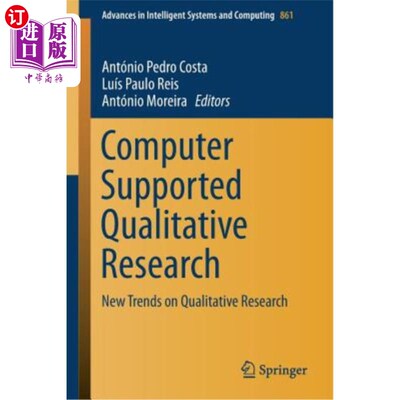 海外直订Computer Supported Qualitative Research: New Trends on Qualitative Research 计算机支持的定性研究:定性研究的