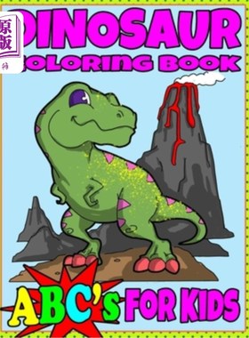 海外直订Dinosaur Coloring Book ABC's For Kids: Hours of Learning Fun Dino Coloring Book  恐龙涂色书ABC的孩子:学习乐