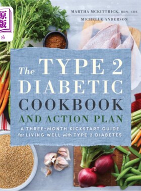 海外直订医药图书The Type 2 Diabetic Cookbook & Action Plan: A Three-Month Kickstart Guide for Li 2型糖尿病食谱和行