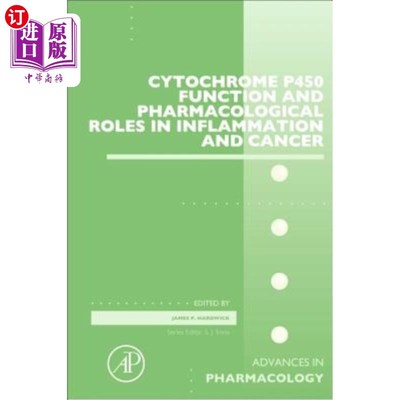 海外直订医药图书Cytochrome P450 Function and Pharmacological Roles in Inflammation and Cancer 细胞色素P450在炎症和