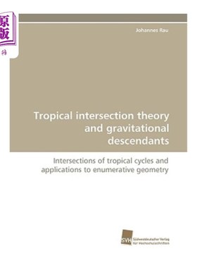 海外直订Tropical Intersection Theory and Gravitational Descendants