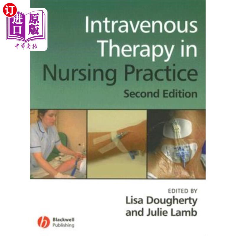 海外直订医药图书Intravenous Therapy in Nursing Practice 《护理实践中的静脉注射治疗