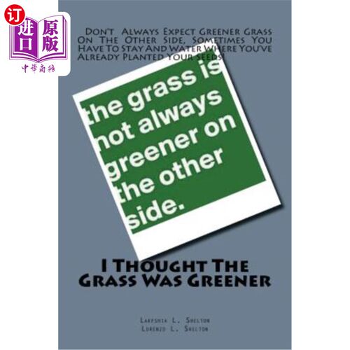 海外直订I Thought The Grass Was Greener 我以为草更绿了