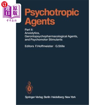 海外直订医药图书Psychotropic Agents: Part II: Anxiolytics, Gerontopsychopharmacological Agents,  精神药物：第二部分