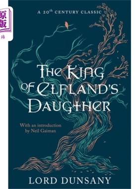 海外直订King of Elfland's Daughter 精灵国国王的女儿
