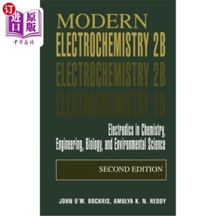 海外直訂Modern 現代電化學2b：化學 Chemistry Electrodics 工程 Biology and Engineering Electrochemistry