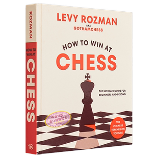 如何在国际象棋中获胜 英文原版 How to Win at Chess Levy Rozman 棋牌游戏指南 游戏策略指导 生活休闲【中商原版】