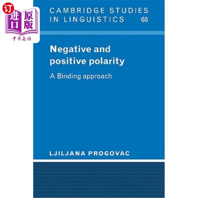 海外直订Negative and Positive Polarity: A Binding Approach 负极性与正极性:一种结合方法