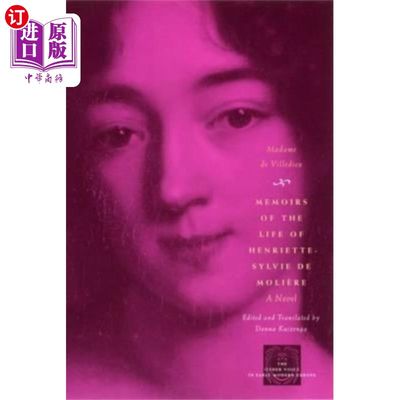 海外直订Memoirs of the Life of Henriette-Sylvie de Molie... 亨利埃特-西尔维·德·莫里哀生平回忆录