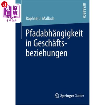 海外直订德语 Pfadabh?ngigkeit in Gesch?ftsbeziehungen Pfadabh ?属实?ftsbeziehungen