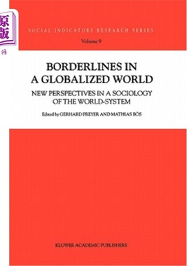 海外直订医药图书Borderlines in a Globalized World: New Perspectives in a Sociology of the World- 全球化世界的边缘: