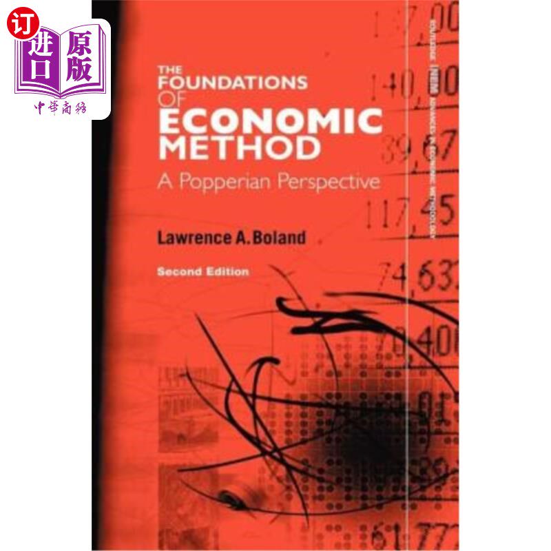 海外直订Foundations of Economic Method: A Popperian Perspective, 2nd Edition 经济方法的基础：波普尔视角，第2版