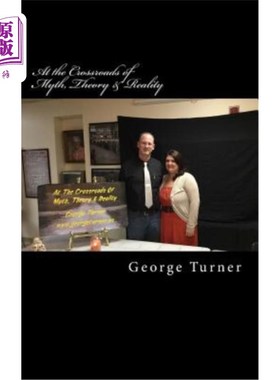 海外直订At the Crossroads of Myth, Theory & Reality 在神话、理论与现实的十字路口