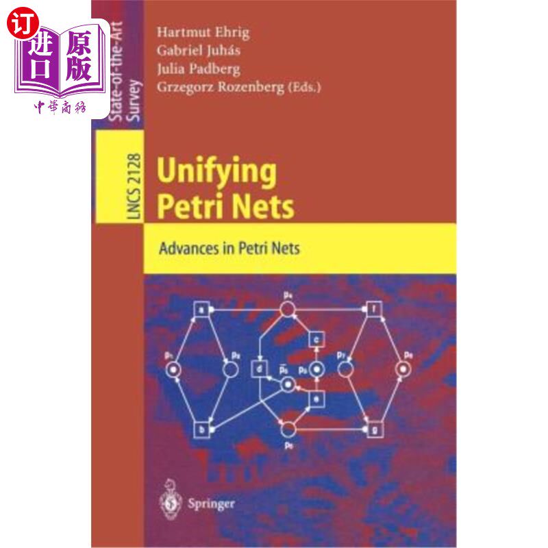 海外直订Unifying Petri Nets: Advances in Petri Nets 统一Petri网:Petri网的进展