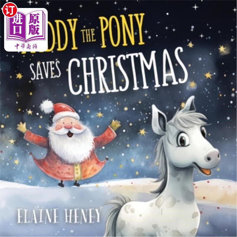 海外直订Paddy the Pony Saves Christmas 小马帕迪拯救了圣诞节