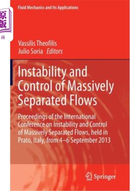 海外直订Instability and Control of Massively Separated Flows: Proceedings of the Interna 大规模分离流的不稳定性和控