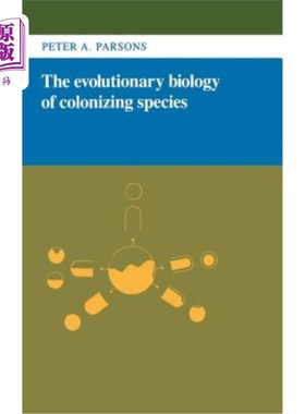 海外直订The Evolutionary Biology of Colonizing Species 拓殖物种的进化生物学