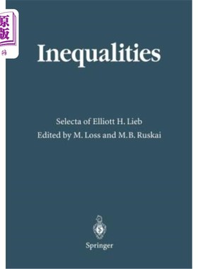 海外直订Inequalities: Selecta of Elliott H. Lieb 不等式：Elliott H.Lieb的Selecta