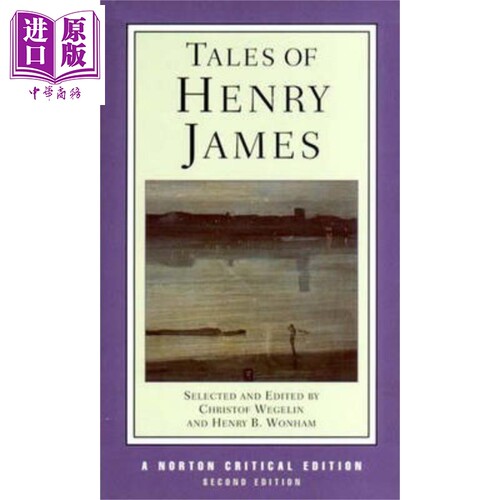 现货 Norton Critical Editions Tales of Henry James 英文原版 亨利 詹姆斯故事选 诺顿文学解读系列 Henry James【中商原版】