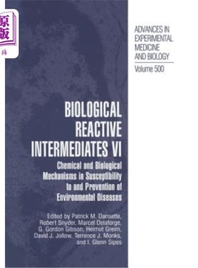 海外直订医药图书Biological Reactive Intermediates VI: Chemical and Biological Mechanisms in Susc 生物反应中间体六：