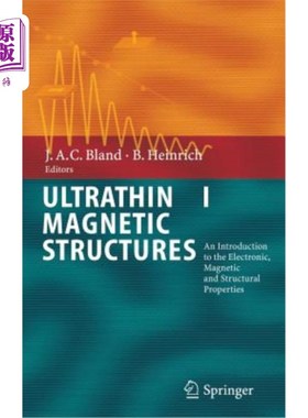 海外直订Ultrathin Magnetic Structures I: An Introduction to the Electronic, Magnetic and 超薄磁性结构I:电子、磁性和