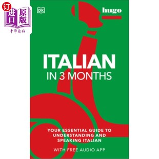 海外直订Italian in 3 Months with Free Audio App: Your Essential Guide to Understanding a 3个月的意大利语免费音频应