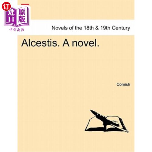 海外直订Alcestis. a Novel. 阿尔刻提斯。一本小说。