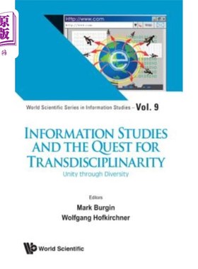 海外直订Information Studies and the Quest for Transdisciplinarity: Unity Through Diversi 信息研究与跨学科探索：多样