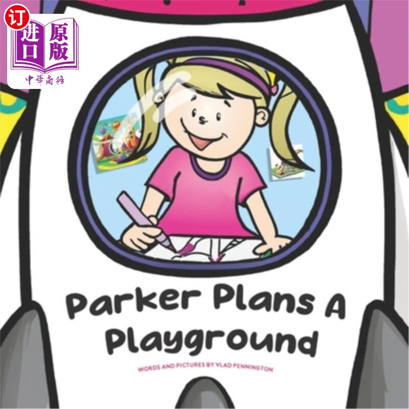 海外直订Parker Plans A Playground 帕克计划建造一个游乐场