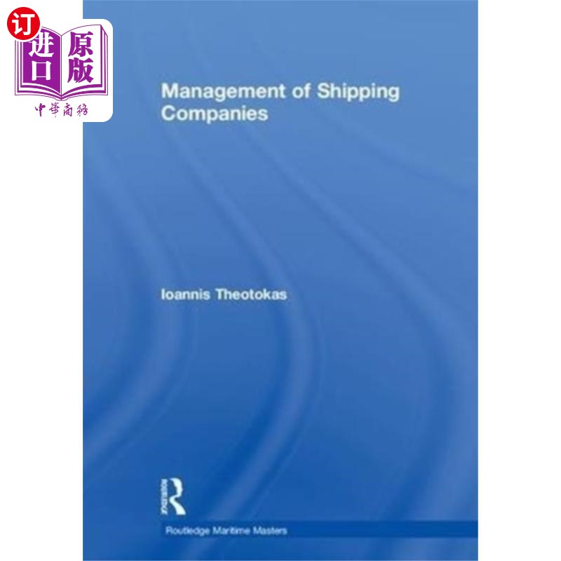 海外直订Management of Shipping Companies 航运公司管理