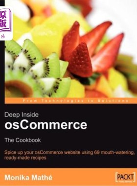 海外直订Deep Inside Oscommerce: The Cookbook 内心深处的商业：食谱