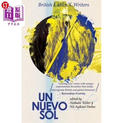 海外直订Un Nuevo Sol: British LatinX Writers 新太阳:英国拉丁作家