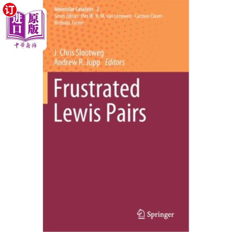 海外直订Frustrated Lewis Pairs 沮丧的刘易斯对