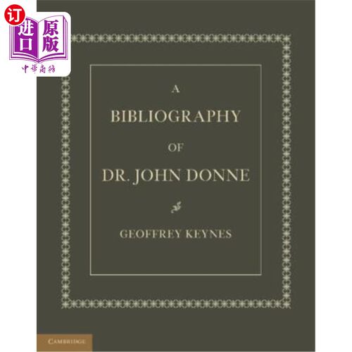 海外直订A Bibliography of Dr. John Donne 约翰·唐恩博士的参考书目