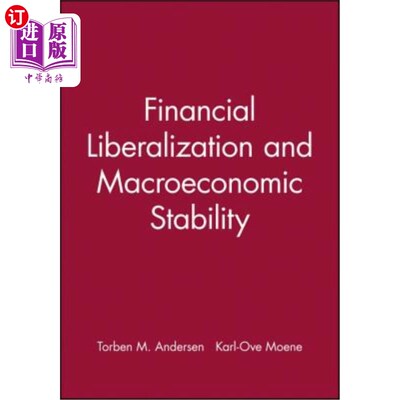 海外直订Financial Liberalization 金融自由化与宏观经济稳定