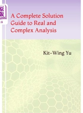 海外直订A Complete Solution Guide to Real and Complex Analysis 真实和复杂分析的完整解决方案指南