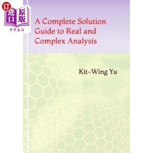海外直订A Complete Solution Guide to Real and Complex Analysis 真实和复杂分析的完整解决方案指南