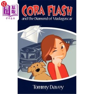 海外直订Cora Flash and the Diamond of Madagascar 科拉·弗拉什和马达加斯加的钻石