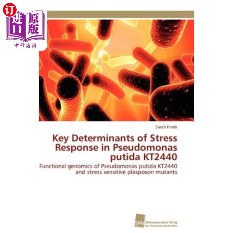 pseudomonas putida kt2440 恶臭假单胞菌kt2440应激反应的关键因素