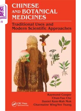 海外直订医药图书Chinese and Botanical Medicines: Traditional Uses and Modern Scientific Approach 中药和植物药:传统