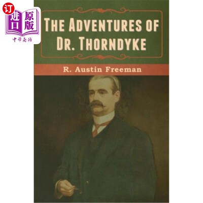 海外直订The Adventures of Dr. Thorndyke 桑代克博士历险记