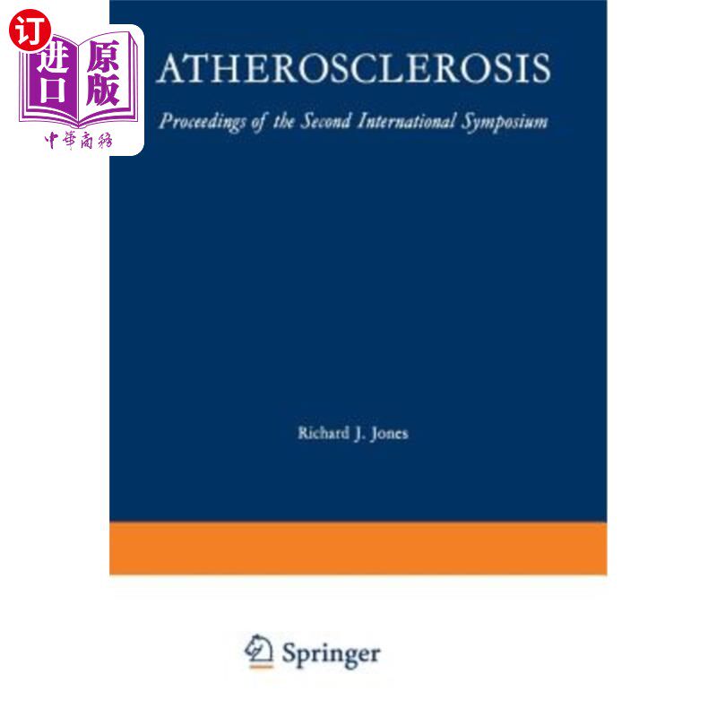 海外直订医药图书Atherosclerosis: Proceedings of the Second International Symposium 动脉粥样硬化:第二届国际研讨会论