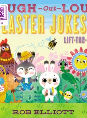 海外直订Laugh-Out-Loud Easter Jokes: Lift-The-Flap: An Easter and Springtime Book for Ki 《大声笑出来的复活节笑话: