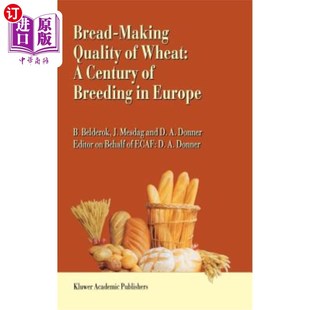 Breeding Making 海外直订Bread 面包制作质量：欧洲育种 小麦 Quality 一个世纪 Wheat Europe Century