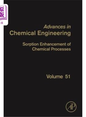 海外直订Sorption Enhancement of Chemical Processes, 51 化学过程的吸附增强