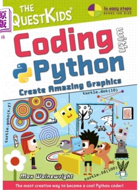 海外直订Coding with Python - Create Amazing Graphics: The Questkids Do Coding 用Python编码-创造惊人的图形:Que