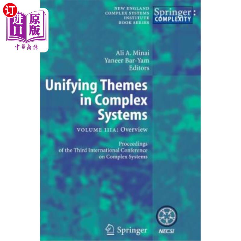 海外直订Unifying Themes in Complex Systems: Volume Iiia: Overview 复杂系统中的统一主题：第Iiia卷：概述