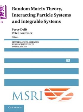 海外直订Random Matrix Theory, Interacting Particle Systems, and Integrable Systems 随机矩阵理论，相互作用粒子系统和