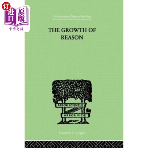海外直订医药图书The Growth of Reason: A Study of the Role of Verbal Activity in the Growth of th 理性的成长：言语活