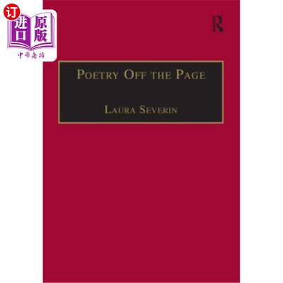 海外直订Poetry Off the Page: Twentieth-Century British Women Poets in Performance 《诗情画意:二十世纪英国女诗人的表